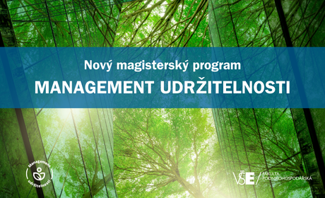 Nový profesní magisterský program Management udržitelnosti